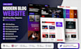 create a modern blog website, wordpress blog, magazine, or news website