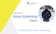 be your python scriptwriting, bot creation, and data parsing expert