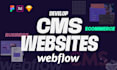 design or develop your webflow website and setup webflow cms
