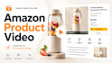 create product video ads for amazon ecommerce and social media