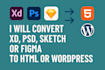 convert xd, PSD, sketch, or figma to HTML or wordpress