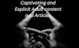 write SEO optimized erotic, adult content, blog and articles