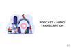 do audio transcription with perfect accuracy
