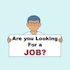 be your job hunter, will provide assistance in finding a full time job