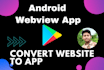 convert website into best android webview app with admob