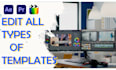 professional edit any video templates make a custom look
