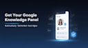 create and verify a professional google knowledge panel for you or your brand