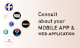 be your mobile app and web application consultant