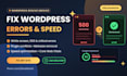 fix wordpress errors, bugs and speed optimize your wordpress website
