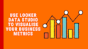 turn your data into insights with google looker studio