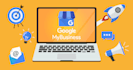 be your consultant about google my business