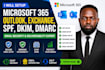 setup microsoft 365, outlook, exchange, spf, dkim, dmarc