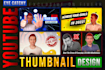 create eye catchy youtube thumbnail design