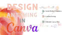 design anything in canva