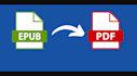 convert epub to pdf format