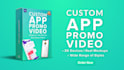 create custom app explainer video or app promo video ads