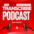 transcribe accurate podcast transcript and do audio interview transcription