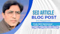 do SEO article writing, blog post writing or content writing