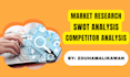 do market research and competitor analysis swot analysis