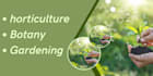 write your gardening, horticulture, and botany content