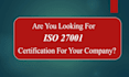 provide iso 27001 certification for your company