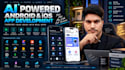develop modern ai android and ios mobile apps