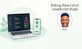 fix web app bugs and debug javascript, react, or php issues