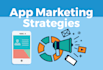 do app promotion app marketing for android ios app or game