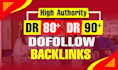 build DR 90 plus permanent dofollow manual backlinks