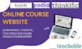 create thinkific,teachable,online course, full website