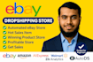 complete manage your ebay dropshipping store and automation