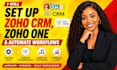 set up zoho CRM, zoho one and automate workflows