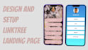 design and setup an attractive linktree biolink page