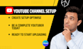 setup and complete youtube channel cover,logo,seo,thumnail