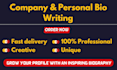 write professional biography, personal bio, company bio