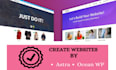 install and develop astra, ocean wp theme wordpress website