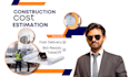 do construction estimate, material take off, cost estimation