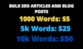write bulk SEO articles and blog posts