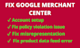 reactive, fix google merchant center suspension or misrepresentation