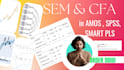 do statistical data analysis, visualization, cfa, SEM with spss, r, amos