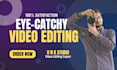 do engaging video editing and video processing