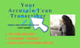 transcribe accurately jamaican transcription files verbatim