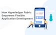 build hyperledger blockchain dapp and smart contracts