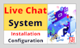 set up a live chat system with audio video calling, chatbot