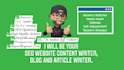 be your SEO website content writer, blog and article writer