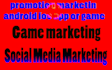 do mobile app promote, game app, android IOS app marketing