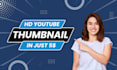 design attractive HD youtube thumbnail in 24 hours