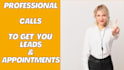 be your cold caller for cold calling