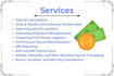 provide payroll processing services