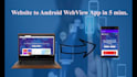 convert the website to an android app using webview